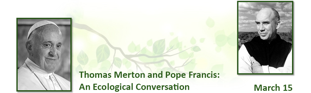 Thomas Merton and Pope Francis